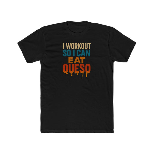 Funny Workout Queso Tee